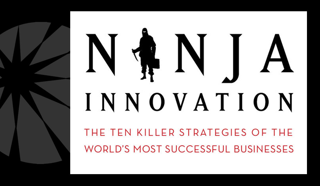 Ninja Innovation by Gary Shapiro features Nottingham Spirk